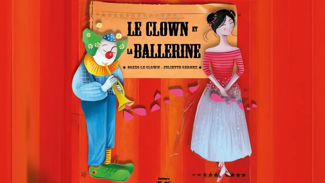 You are currently viewing Le clown et la ballerine